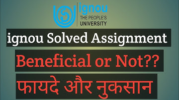 IGNOU SOLVED ASSIGNMENT 2021 UPDATE AND INFORMATION NEW MUST WATCH