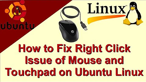 How to Fix Right Click Issue of Mouse and Touchpad on Ubuntu Linux
