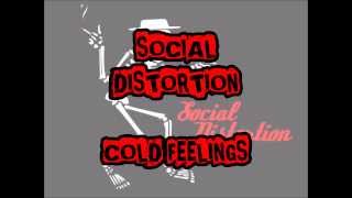 SOCIAL DISTORTION - Cold Feelings (With Lyrics)