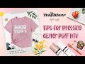 Tips for pressing glitter puff htv  craft tutorial teckwrapcraft teckwrapvinyl