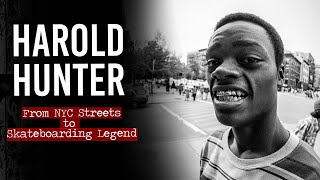 Harold Hunter: From NYC Streets to Skateboarding Legend