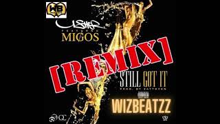 Usher & Migos "Still Got It Remix" Wizbeatzz