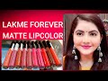 Lakme forever matte liquid lip color review & lip swatches | RARA | new lakme affordable lipstick |