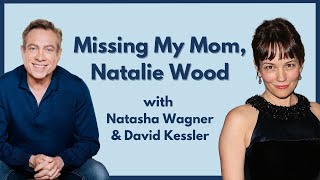 Natasha Wagner & grief expert, David Kessler discuss the death of her parent, actress Natalie Wood