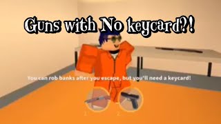 Roblox Key Card Jailbreak - how to get guns in jail without key jailbreak glitch roblox jailbreak
