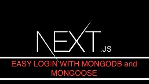 Easy Login Demo with Next.js and MongoDB | Next.js | Mongoose | MongoDB | Simple Authentication