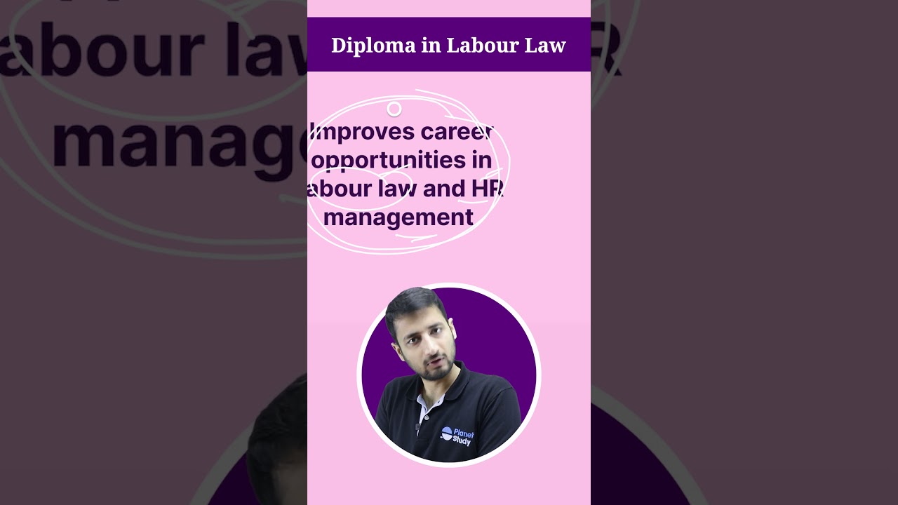Details About Diploma in Labour Law in 1 Min!☝️
