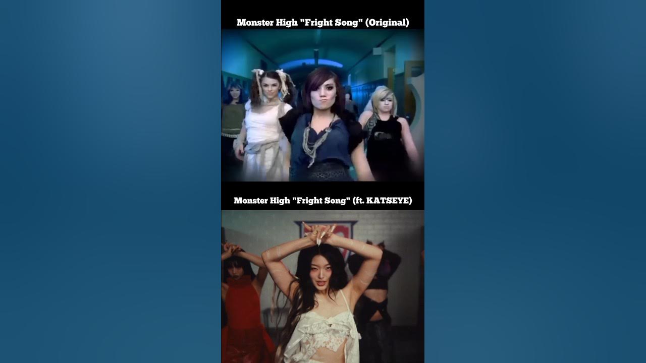 Monster High Fright Song Original VS KATSEYE Version Monster High Fright Song Original VS KATSEYE Version
