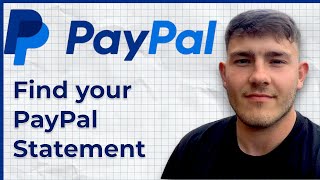 How to find your PayPal Statement (2025 Guide)