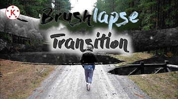 Brushlapse Transition Effect || Kinemaster Tutorial || Reings Visuals