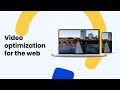 How to optimize videos for the web | With live examples