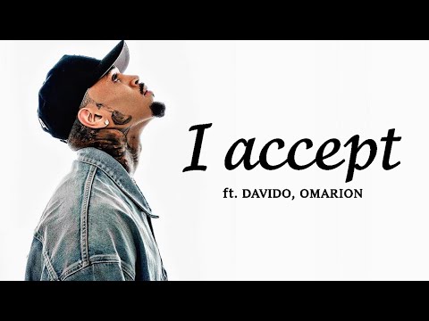 Chris Brown Ft Davido Omarion I Accept 