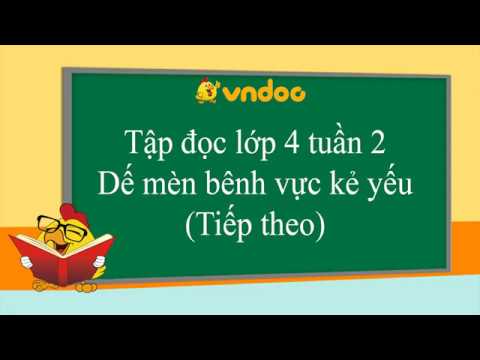 Video Dế Mèn bênh vực kẻ yếu (tiếp theo) - Tập đọc lớp 4... - YouTube