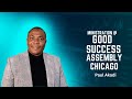 Paul Akadi - Ministration at Good Success Assembly Chicago
