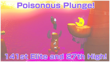 Poisonous Plunge (first try)! 141st Elite + 27th High!