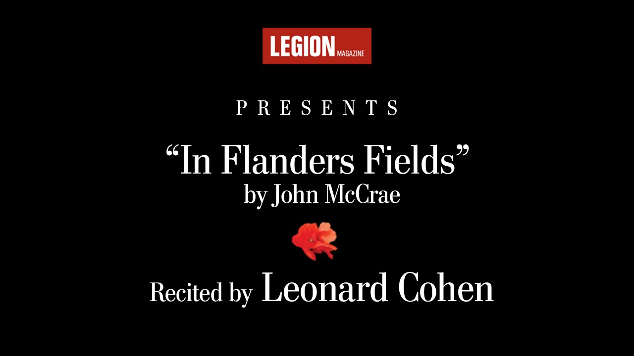 Leonard Cohen recites “In Flanders Fields” by John McCrae