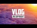 Fredji  welcome sunshine vlog no copyright music