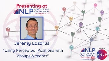 2022 Virtual NLP International Conference - Jeremy Lazarus - Session Taster Video