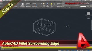 Autocad How To Fillet Surrounding Edge Tutorial