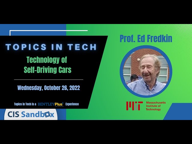 Professor Ed Fredkin Topics in Tech Fall 2022