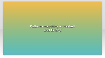 Pattern-matching in Haskell and Erlang