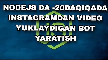 20 minutda instagramdan video yuklaydigan bot yaratish
