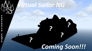 Full Coming Soon!!!! New Ship Alert!!!! | Virtual Sailor NG | Ship Simulator Guide