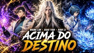 TRÊS CULTIVADORES ACIMA DO DESTINO | Wang Lin, Xiao Yan e Han Li Rap