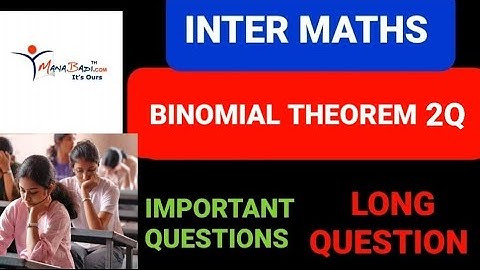 AP/TS INTER MATHS|BINOMIAL THEOREM 2 IMPORTANT LONG QUESTION