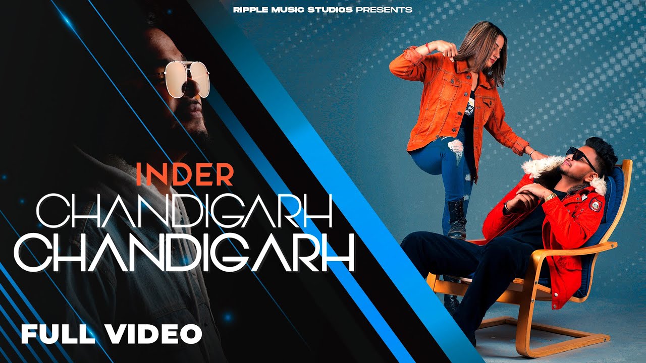 CHANDIGARH CHANDIGARH – INDER (Official Video) SYNC | TURKAMAL | New Punjabi Song 2021 |