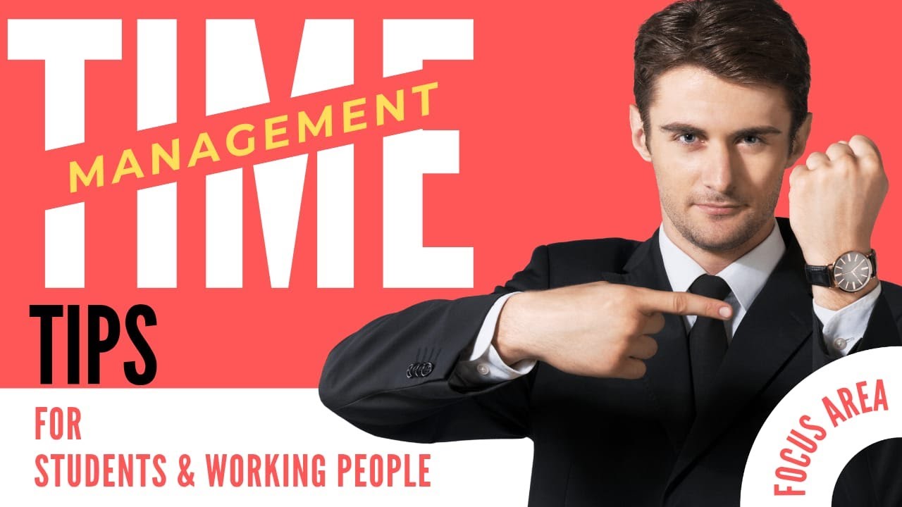6 Best Time Management Tips For Students and Working People - YouTube