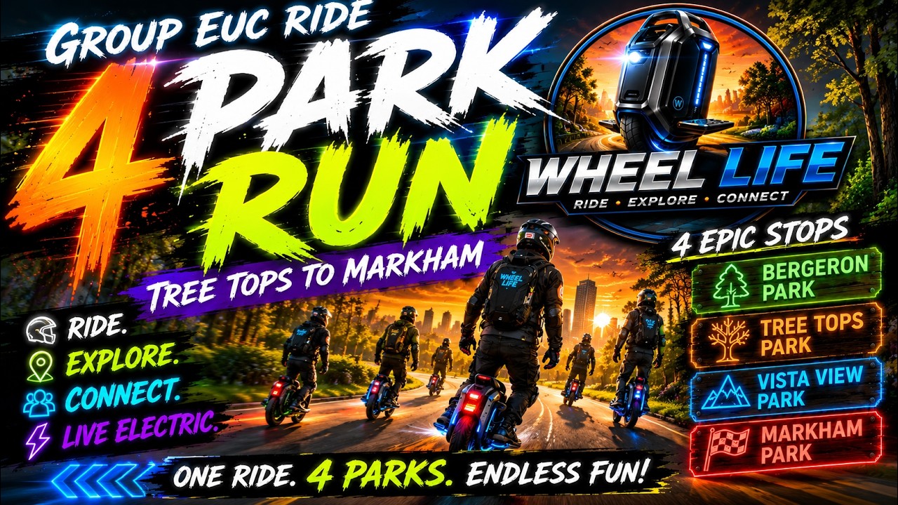 Wheel Life ride: 4 Park Run - EUC Group Ride.