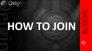 How To Join Origin