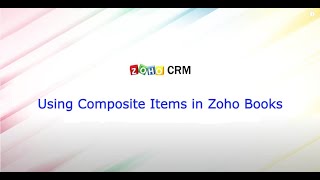 Using Composite Items in Zoho Books