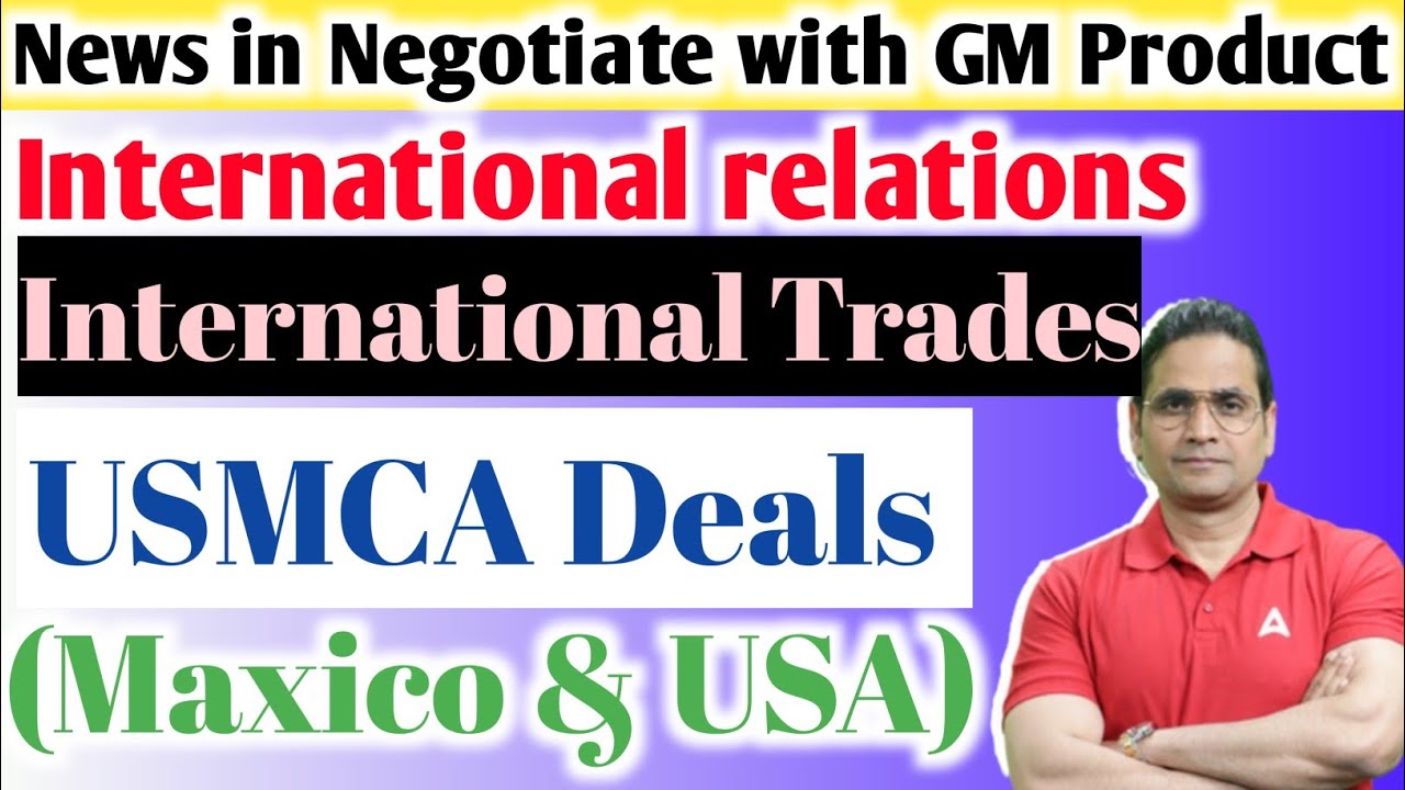 Negotiate GM Product Deals Trade GM Crops International Relations Negotiate GM Product Deals Trade GM Crops International Relations