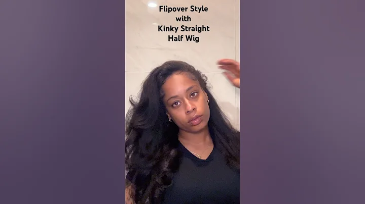 90s NATURAL FLIPOVER WITH  KINKY STRAIGHT HALF WIG 18” #halfwig #gluelesswigs #hairtutorial #fyp