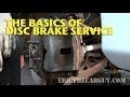 The Basics of Disc Brake Service -EricTheCarGuy