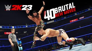 40 New Brutal & Dangerous Moves in WWE 2K23