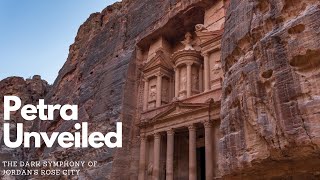 Petra Unveiled: The Dark Symphony of Jordan's Rose City