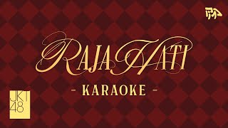 【Karaoke】 JKT48 - Raja Hati ‧