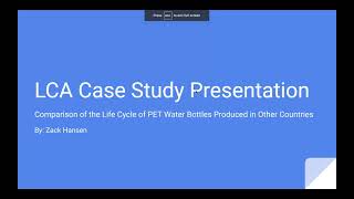 ENVS100 LCA Case Study Presentation