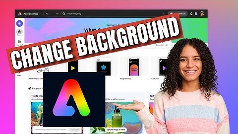 How to Change Background in Adobe Express 2025?