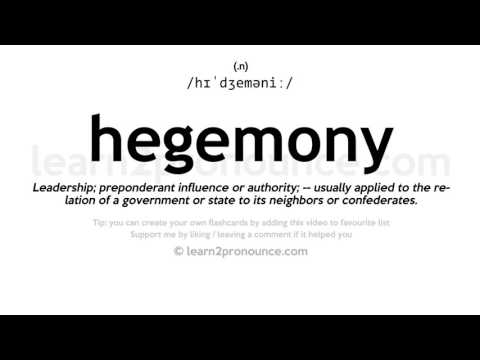 Pronunciation of Hegemony | Definition of Hegemony