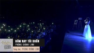 HÔM NAY TÔI BUỒN | PHÙNG KHÁNH LINH [SOUL LIVE PROJECT SERIES – TRANG: BÀI HÁT CHO NHAU]