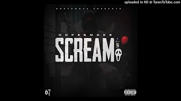 [BEST AND FIRST ON YT UNRELEASED] (67) Dopesmoke - Scream - (Instrumental)