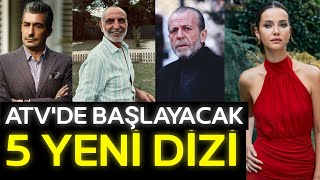 Atvde Başlayacak 5 Yeni̇ Di̇zi̇ Reytingleri Alt-Üst Edecek Yeni Diziler 2024
