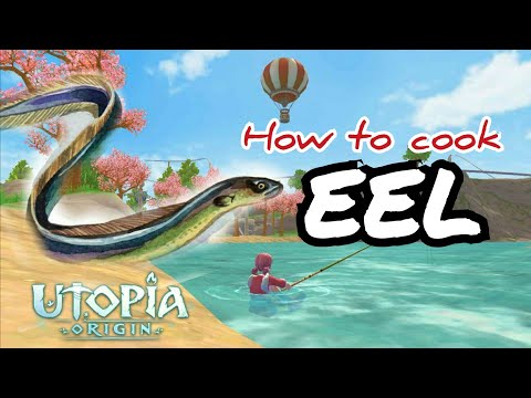 all-"eel"-recipes---utopia-origin-cooking-(part-10)