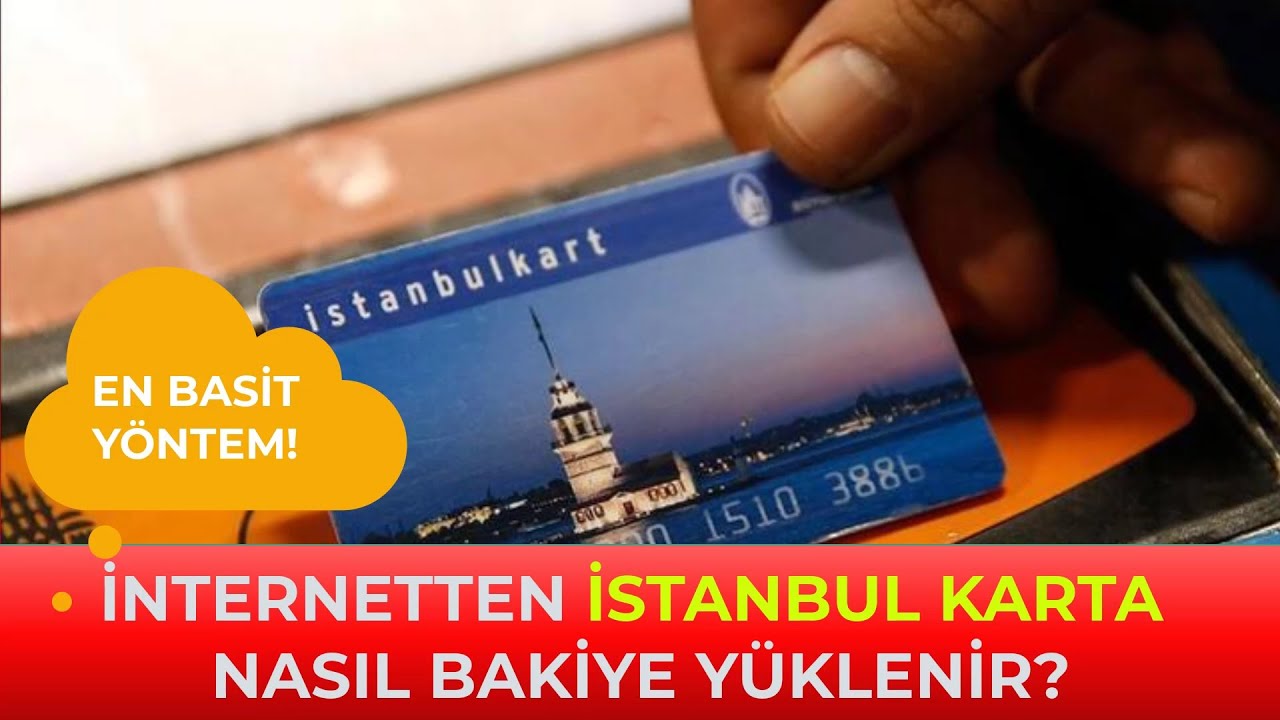 istanbul karta nasil para yuklenir internetten istanbul karta bakiye yukleme youtube