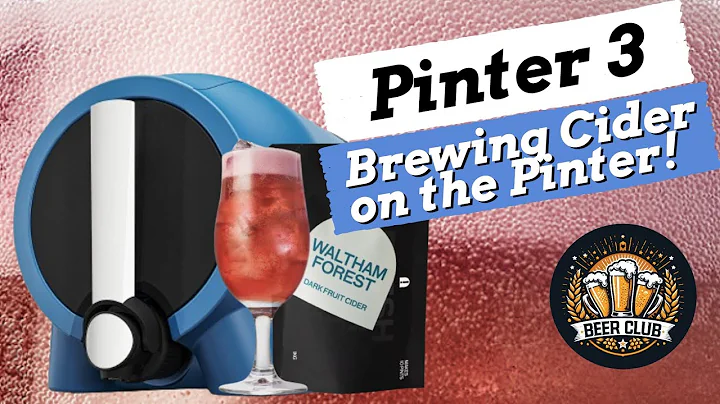 Pinter 3 - Cleaning, Brewing, Conditioning - and reviewing Waltham Forest Cider | Beer Club Ep 66