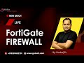 Fortinet Fortigate Training | New Batch for Network &amp; Security Professionals